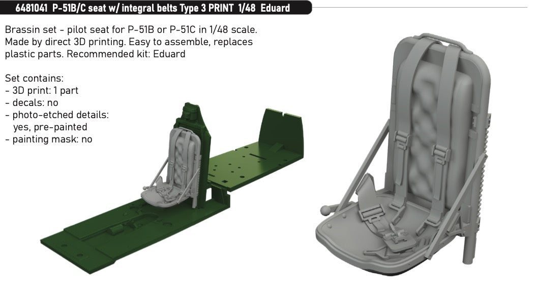 Eduard Brassin 6481041 1:48 North-American P-51B/C Mustang seat with integral belts Type 3 PRINT