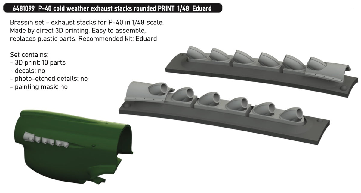 Eduard Brassin 6481099 1:48 Curtiss P-40E Cold Weather Exhaust Stacks Rounded 3D-Printed
