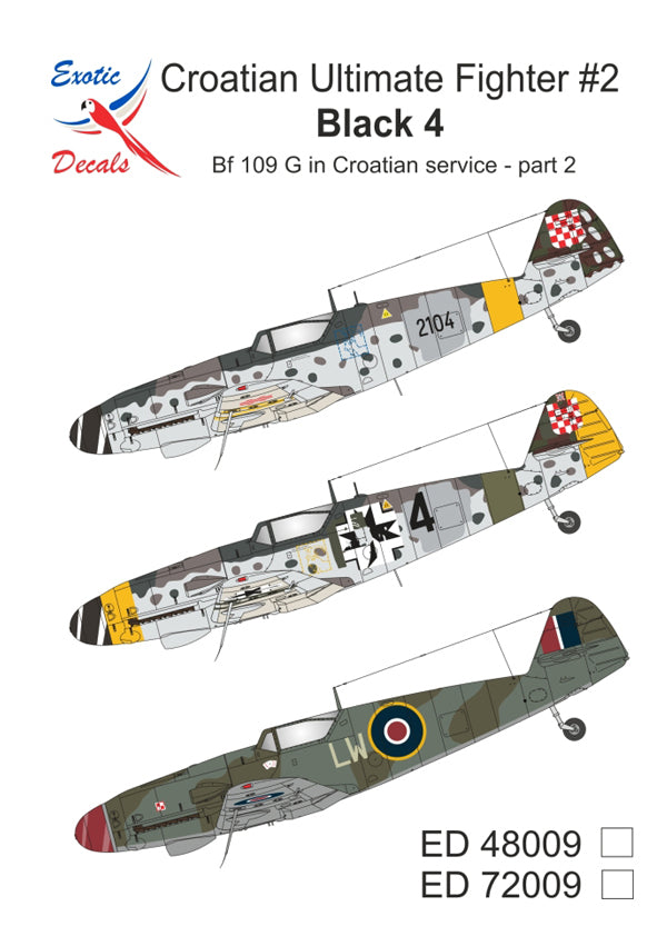 Exotic Decals ED48009 1:48 Croatian Ultimate Fighter #2 - Black 4 - Messerschmitt Bf-109G in Croatian service - part 2