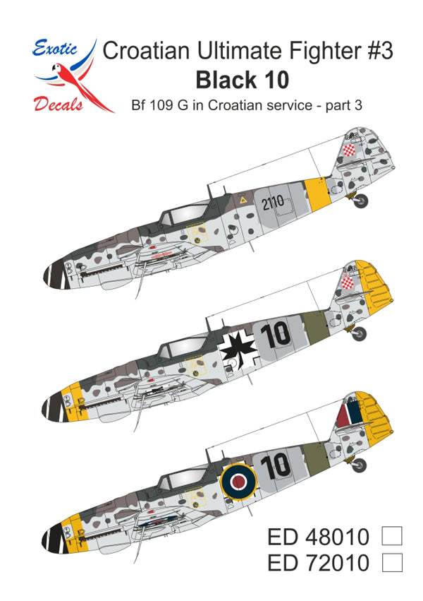 Exotic Decals 72010 1:72 Croatian Ultimate Fighter #3 - Black 10 - Messerschmitt Bf-109G