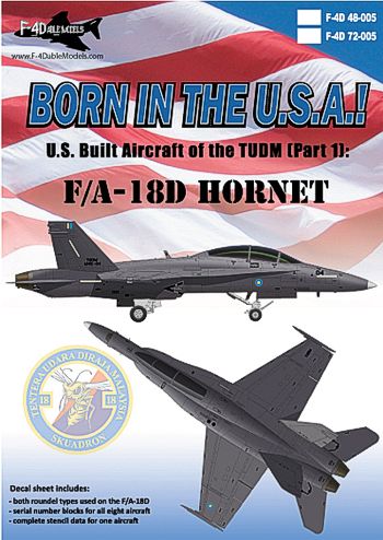 F-4dable Models 72-005 1:72 McDonnell-Douglas F/A-18D Hornet. Born in the U.S.A.! - U.S. Built Aircraft of the TUDM (Part 1)