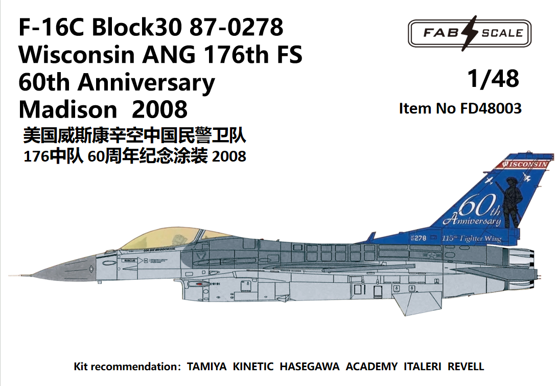 FabScale Studio FD48003 1:48 Lockheed-Martin F-16C Wisconsin ANG 176th FS 60th Anniversary