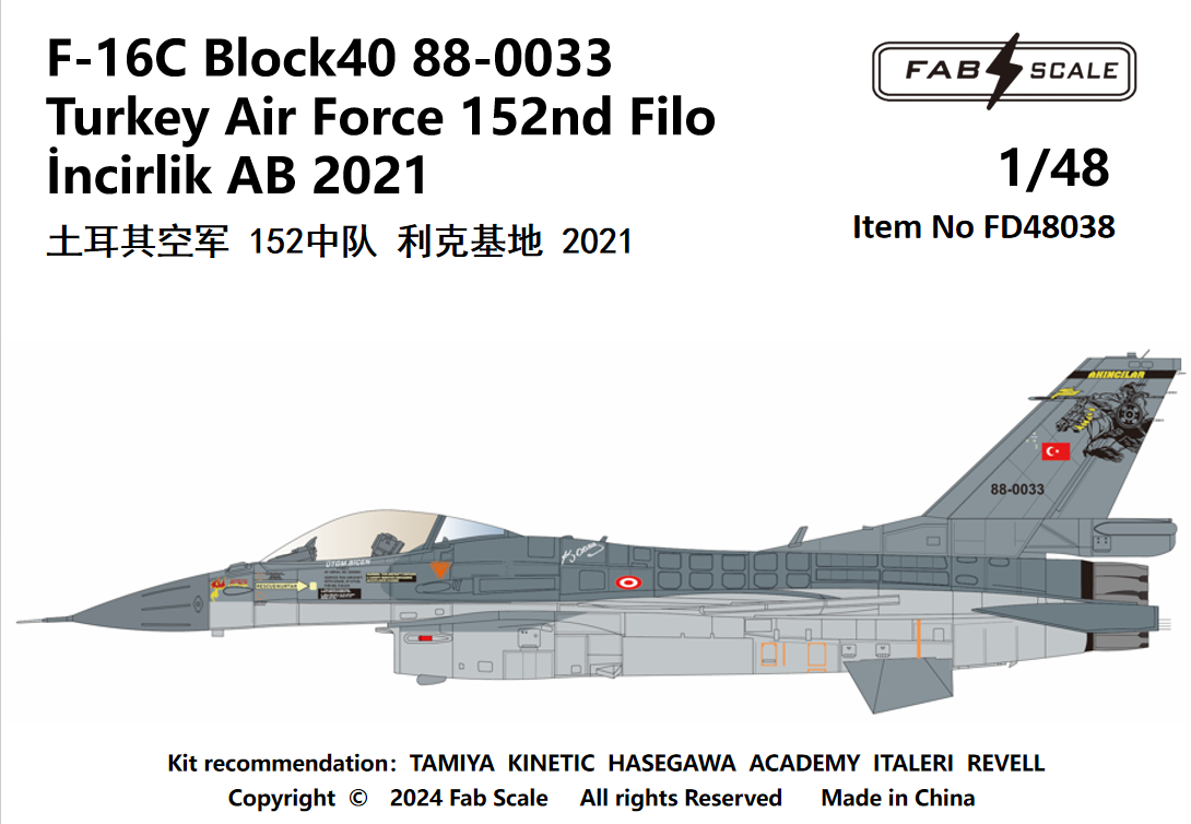 FabScale Studio FD48038 1:48  F-16C Block 40 88-0033 Turkey Air Force 152nd Filo Incirlik AB 2021