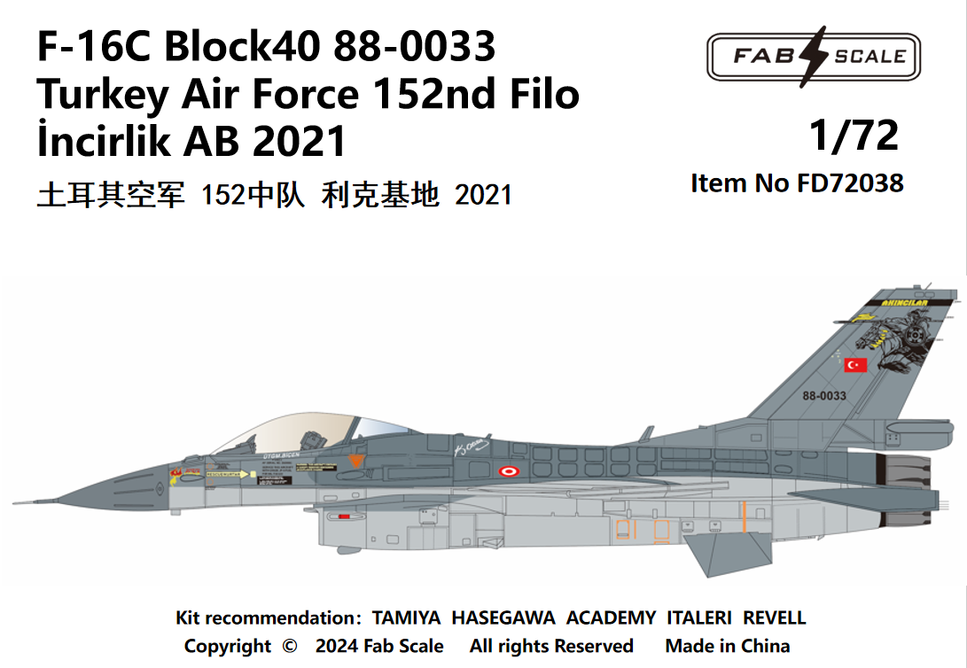 FabScale Studio FD72038 1:72 F-16C Block 40 88-0033 Turkey Air Force 152nd Filo Incirlik AB 2021