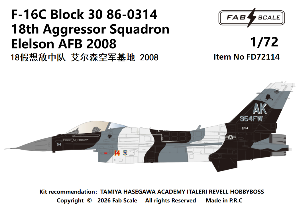 FabScale Studio FD72114 1:72 Lockheed-Martin F-16C Block 30 86-031418th Aggressor Squadron Elelson AFB 2008