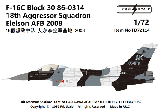 FabScale Studio FD72114 1:72 Lockheed-Martin F-16C Block 30 86-031418th Aggressor Squadron Elelson AFB 2008