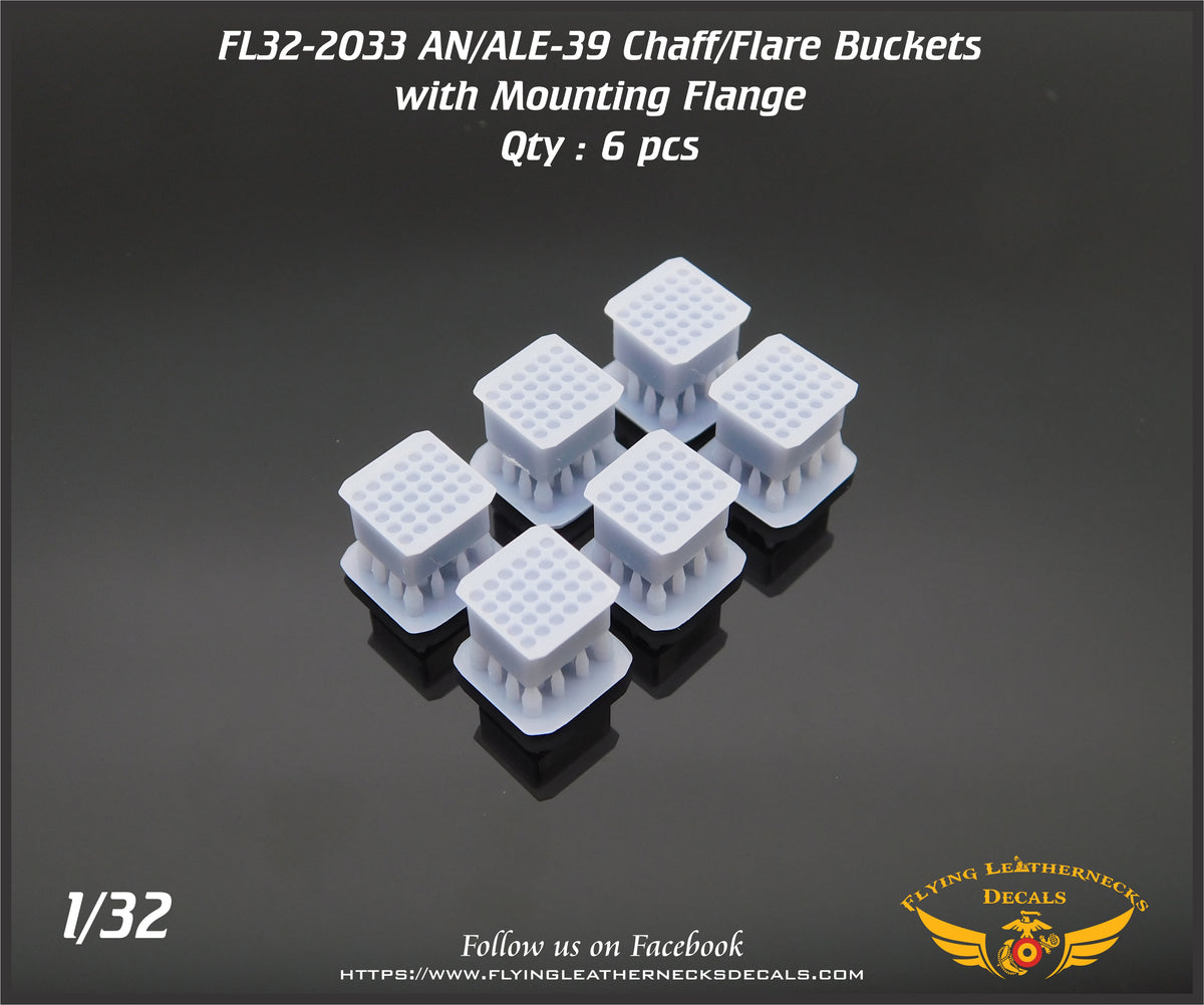 Flying Leathernecks FL32-2033 1:32 AN/ALE-39 Chaff/Flare buckets with flange	3D-Printed 6 buckets