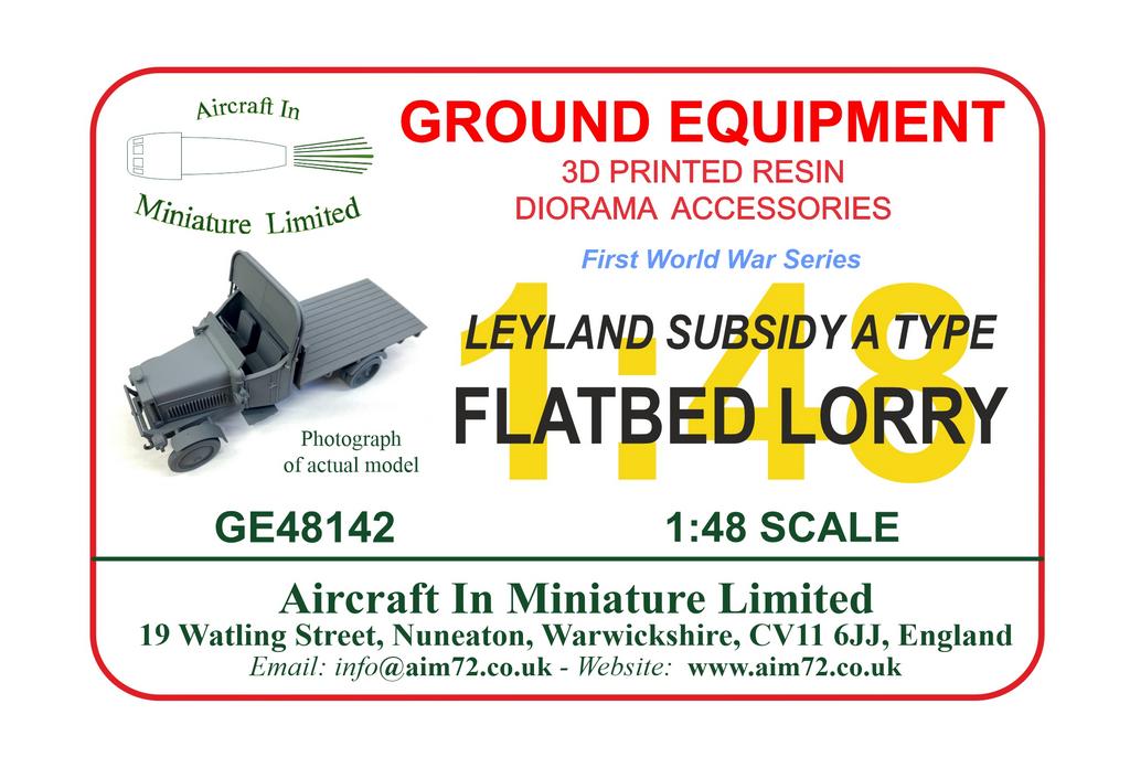 AIM - Ground Equipment GE48142 1:48 Leyland Subsidy A type flatbed lorry - circa 1916 - 3D-printed