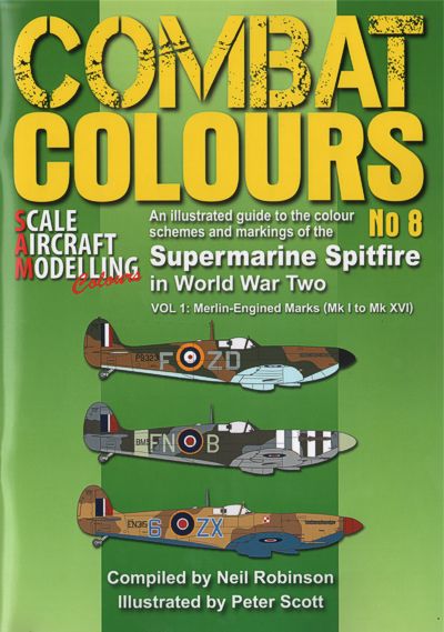 Guideline Publications - GPSAMCC8 - Combat Colours No.8 - Supermarine Spitfire WWII Volume 1