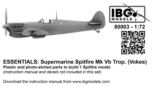 IBG Models 80003 1:72 ESSENTIALS: Supermarine Spitfire Mk.Vb Trop. (Vokes)