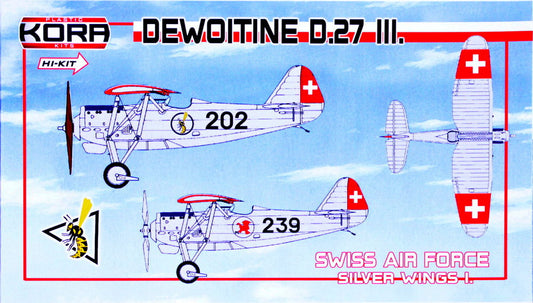 Kora K72078 1:72 Dewoitine D.27 III. Swiss Air Force Silver Wings I.
