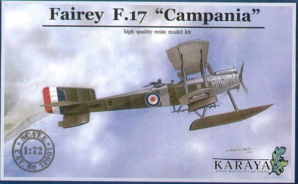 Karaya 72007 1:72 Fairey F.17 Campania (floatplane/seaplane)