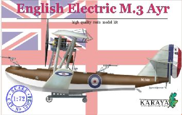 Karaya 72034 1:72 English Electric M.3 Ayr flying boat