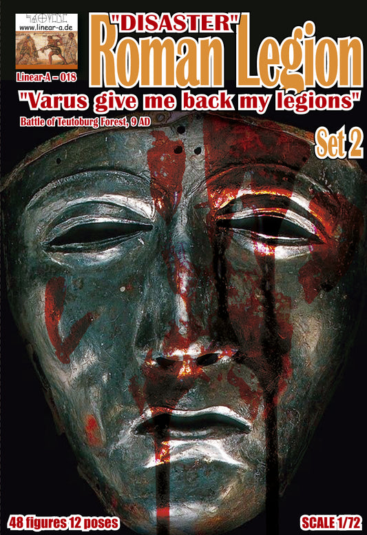 Linear-A 018 1:72 "Disaster" Roman Legion "Varus give me back my legions" Set 2