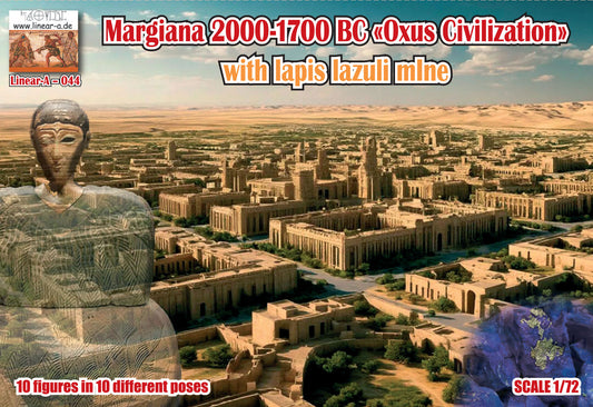 Linear-A LA044 1:72 MARGIANA 2000 BC - 1700 BC 'Oxus civilization' 'with lapis lazuli mine'