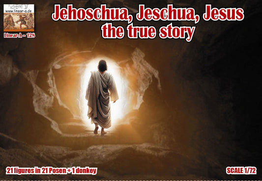 Linear-A LA128 1:72 Jehoschua, Jeschua, Jesus The True Story