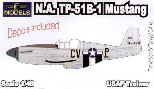 LF Models 48012 1:48 North-American TP-51B-1 Mustang Conversion