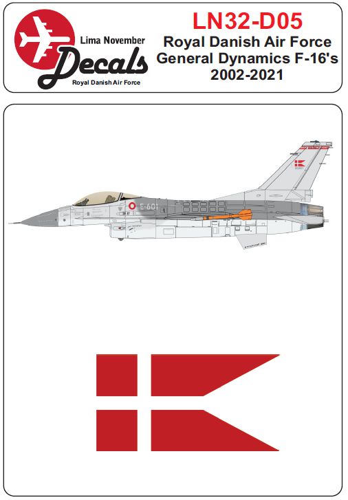 Lima November LN32-D05 1:32 RDAF/Royal Danish Air Force General-Dynamics F-16 in the 2002-2021 scheme
