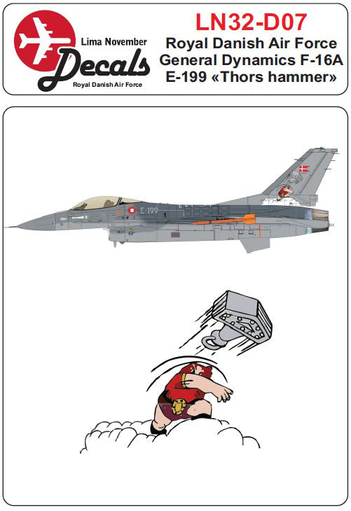 Lima November LN32-D07 1:32 Royal Danish Air Force General-Dynamics F-16A E-199 'Thors Hammer'