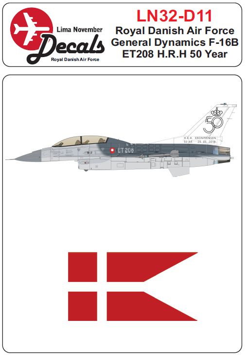 Lima November LN32-D11 1:32 RDAF/Royal Danish Air Force General-Dynamics F-16B ET208 H.K.H. 50 Year
