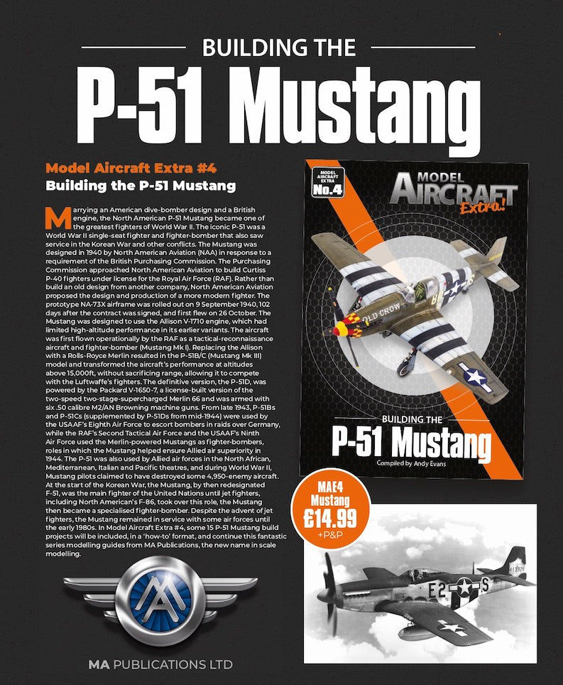 MA Publications 4  Model Aircraft Extra 4. Building the North-American P-51D Mustang