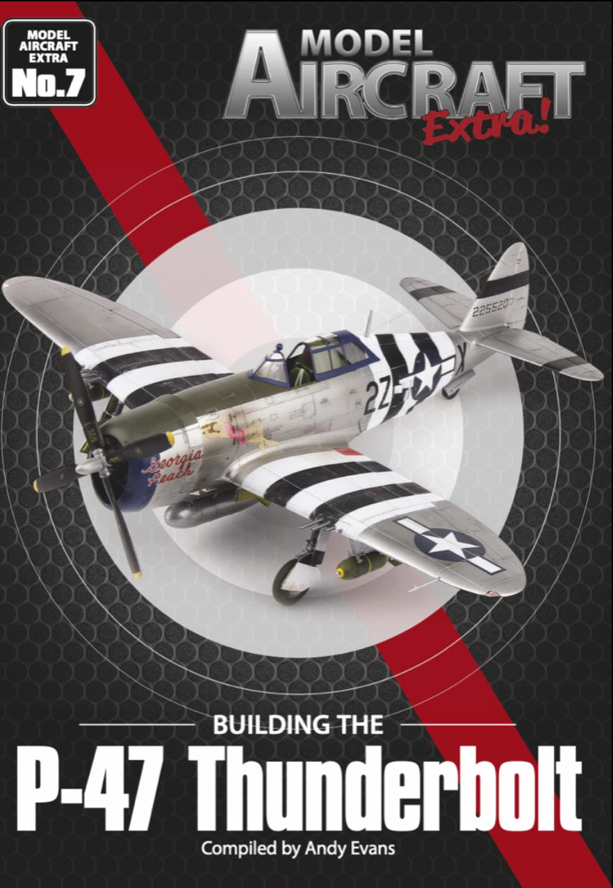 MA Publications 7  Building the Republic P-47D Thunderbolt