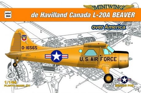 Miniwing-Plastic 364 1:144 de Havilland Canada L-20A Beaver over America					 1 kit boxed, 2 decal versions, canopy mask