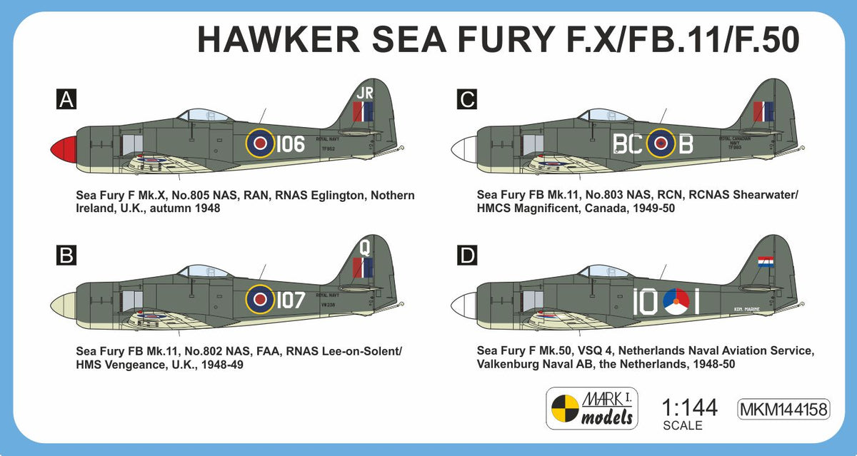 Mark I Models MKM144158 1:144 Hawker Sea Fury F.X/FB.11/F.50 'Early Schemes' (2in1)
