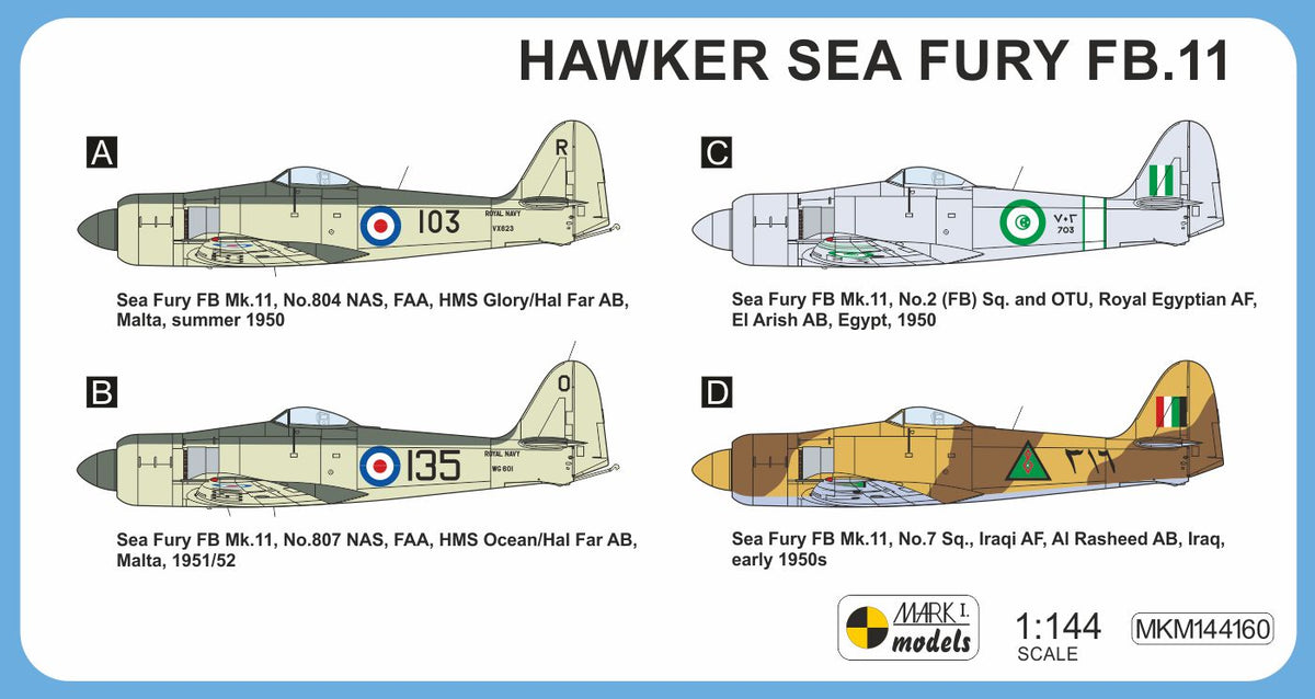 Mark I Models MKM144160 1:144 Hawker Sea Fury FB.11 'Mediterranean & Middle East' (2in1)