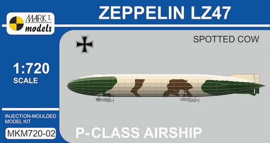 Mark I Models MKM720-02 1:720 Zeppelin P-class LZ47 'Spotted Cow