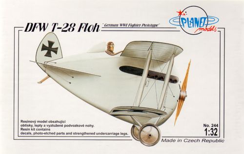 Planet Models 244 1:32 DFW T.28 Floh 'German WWI Fighter Prototype'