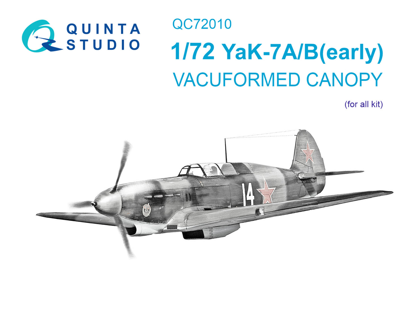 Quinta Studio QC72010 1:72 Yakovlev Yak-7A/Yak-7B early vacuumed clear canopy