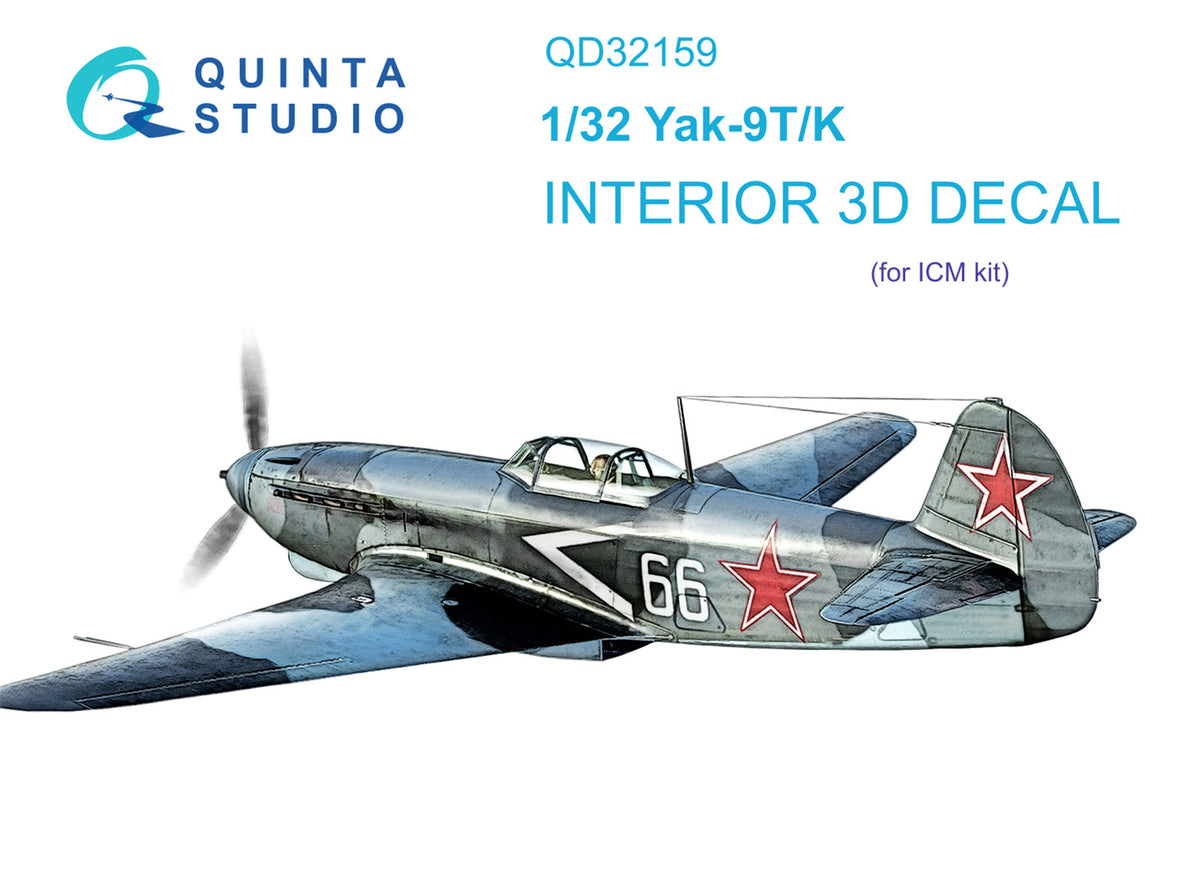 Quinta Studio QD32159 1:32 Yakovlev Yak-9T/Yak-9K (3D-Printed) & coloured Interior