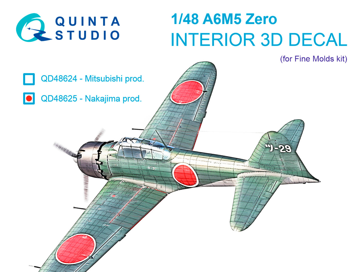 Quinta Studio QD48625 1:48 Mitsubishi A6M5 Zero, Nakajima Prod. 3D-Printed & coloured Interior