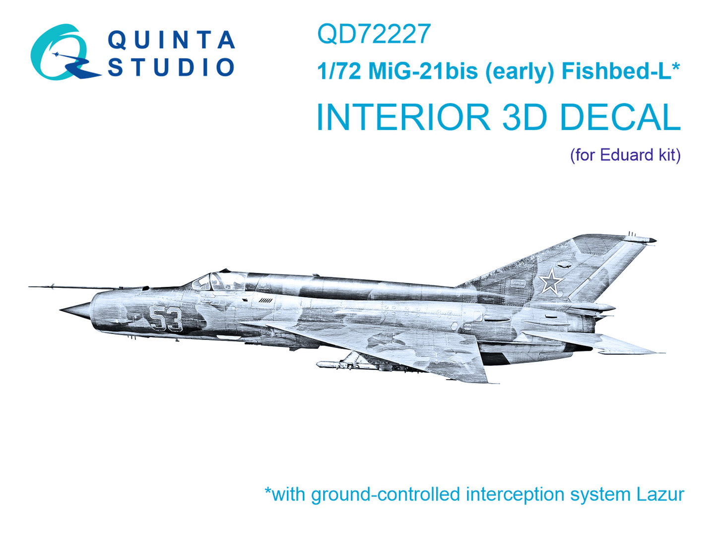 Quinta Studio QD72227 1:72 Mikoyan MiG-21bis early 3D-Printed & coloured Interior