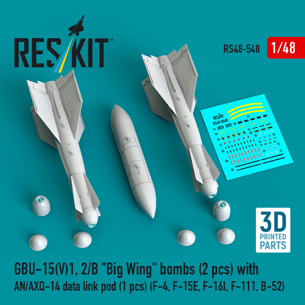 ResKit RS48-540 1:48 GBU-15(V)1, 2/B  Big Wing  bombs (2 pcs) with AN/AXQ-14 data link pod (1 pcs)