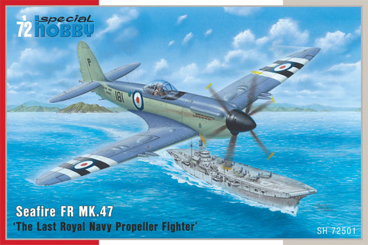 Special Hobby SH 72501 1:72 Supermarine Seafire FR MK.47 The Last Royal Navy Propeller Fighter