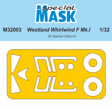 Special Hobby M32003 1:32 Westland Whirlwind Mk.I Paint Mask