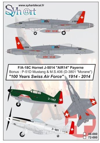 Syhart Decal 48080 1:48  F/A-18C Hornet + M.S.406 + P-51 '100 years Swiss AF' 1914-2014