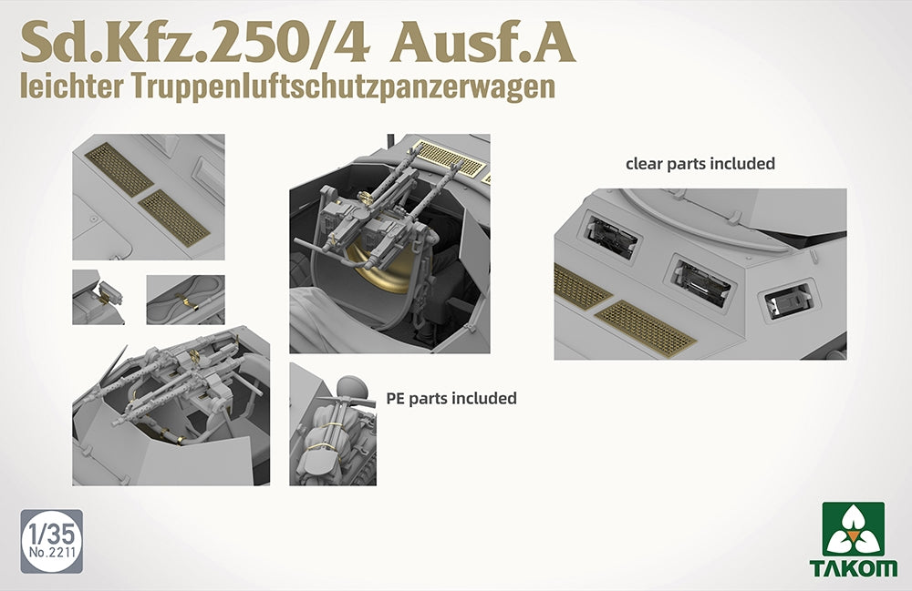 Takom TAK02211 1:35 Sd.Kfz.250/4 Ausf.A Anti-Aircraft Half-TrackLight troop air defence armoured half-track vehicle