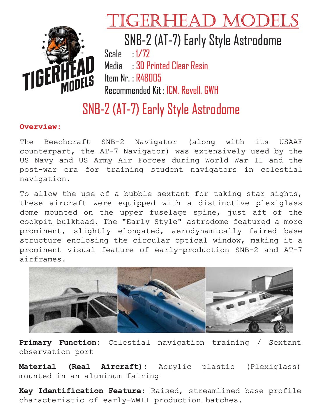 Tigerhead Models R48005 1:48 SNB-2 Early Style Astrodome (3D clear resin)