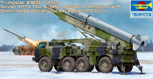 Trumpeter 01025 1:35 Soviet 9P113 TEL w/9M21 Rocket of 9K52 Luna-M Short-Range Artillery Rocket System (FROG-7)