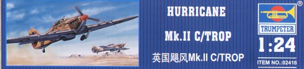 Trumpeter 02416 1:24 Hawker Hurricane Mk.IIC / Tropical