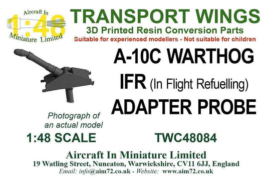 AIM - Transport Wings TWC48084 1:48 Fairchild A-10C Warthog IFR (In Flight Refuelling) Adapter Probe