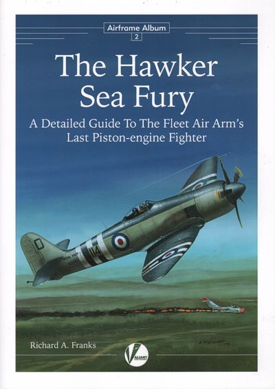 Valiant Wings Publishing AA-02 The Hawker Sea Fury - Second Edition