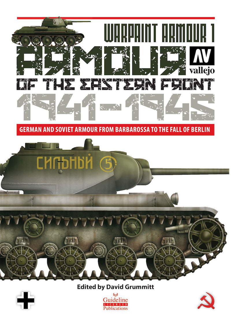 Guideline Publications - WPA01 - Warpaint Armour No.1 - Armour on the Eastern Front (1941-1945)