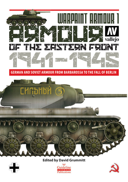 Guideline Publications - WPA01 - Warpaint Armour No.1 - Armour on the Eastern Front (1941-1945)