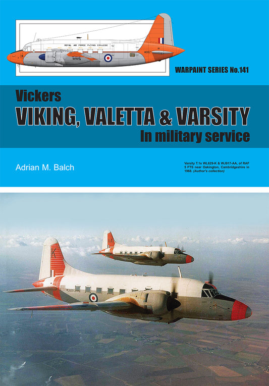 Warpaint Series 141  Vickers Viking, Valetta & Varsity In Military Service. By Adrian M. Balch