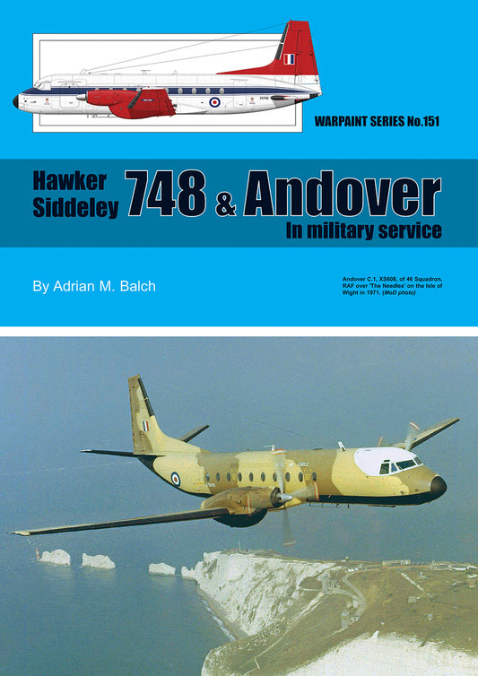 Warpaint Series 151  Hawker-Siddeley 748 & Andover in Military Service. Author Adrian Balch