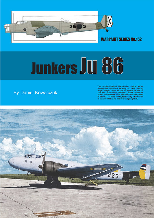 Warpaint Series 152  Junkers Ju-86. By Daniel Kowalczuk